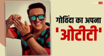 Govinda OTT App: गोविंदा ने आखिर लॉन्च कर ही दिया अपना ओटीटी ‘फिल्मी लट्टू’, जानें कितने का मिलेगा सब्सक्रिप्शन